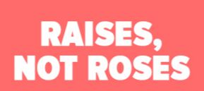 Before National Secretaries Week was appropriated by the working women’s movement, florists encouraged employers to give their secretaries flowers. The working women’s movement built upon the feminist insight that acts of chivalry created a smokescreen to mask women’s insubordination, and the slogan “Raises, Not Roses” was born.